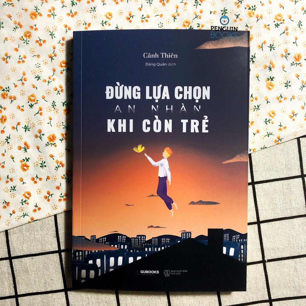 Sách - Đừng lựa chọn an nhàn khi còn trẻ (AZ)