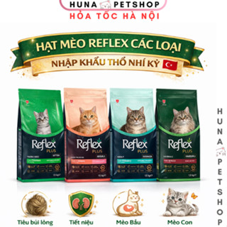 Hạt Cho Mèo Reflex Plus Cao Cấp - Protein Cá Hồi/Gà/Cừu - Hỗ Trợ Tiêu Hóa, Mèo Triệt Sản, Tiết niệu - Túi 1.5kg