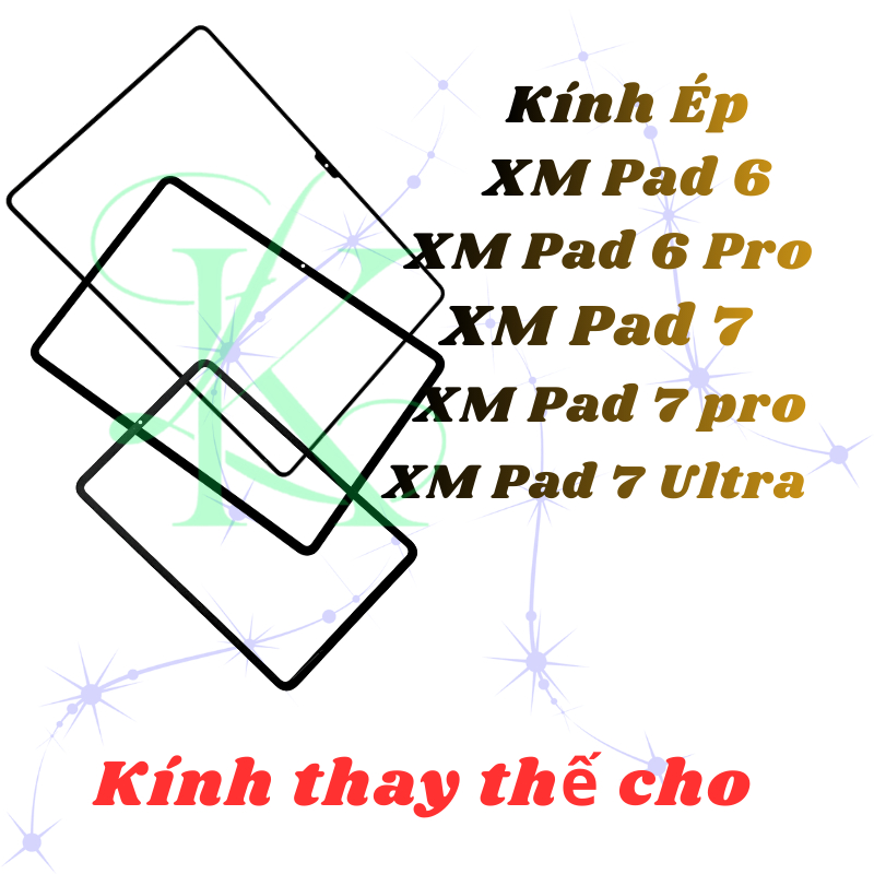 Kính ép trên màn hình dành cho XM Pad 6/ Pad 6 Pro | XM Pad 7/ Pad 7 Pro/ Pad 7 Ultra