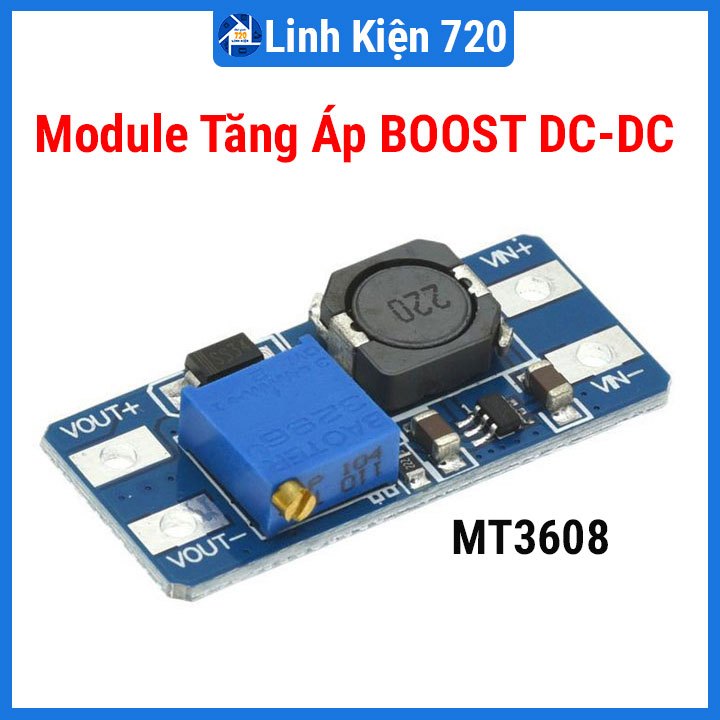 Module tăng áp Boost DC - DC 2-24VDC 2A MT3608