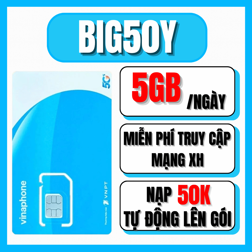 [ CHỈ 50K/THÁNG ] Sim Vinaphone 4G/5G BIG50Y Tặng 5GB/NGÀY (150Gb/Tháng) + 1 Tỷ GB MXH Xài Thả Ga