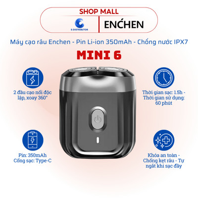 [HỎA TỐC] Máy cạo rậu Enchen Mini 6 - Chỉ số chống nước IPX7 - Hàng chính hãng