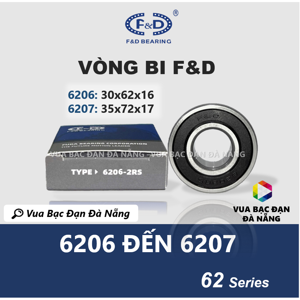 [Tốt] Vòng bi bạc đạn F&D 6206 6207 chính hãng chất lượng cao (Ảnh thật 100%) - Vua Bạc Đạn Shop
