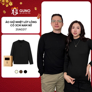   LÓT LÔNG  Áo Giữ Nhiệt Nam Nữ GUNO Lót Lông Trơn Màu Cổ 3P Dài Tay Logo Thêu Giữ Ấm 25AG217 AB218 