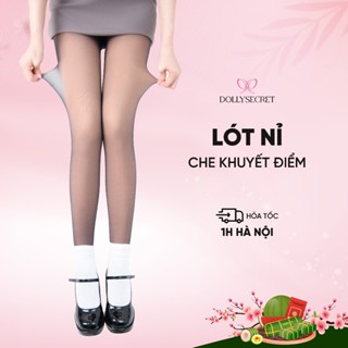  Quần Tất  Lót Nỉ Che Khuyết Điểm Mùa Đông DOLLY SECRET Quần Tất 2 Lớp Giữ Ấm Siêu Dai Thon Gọn Thật Chân T40 