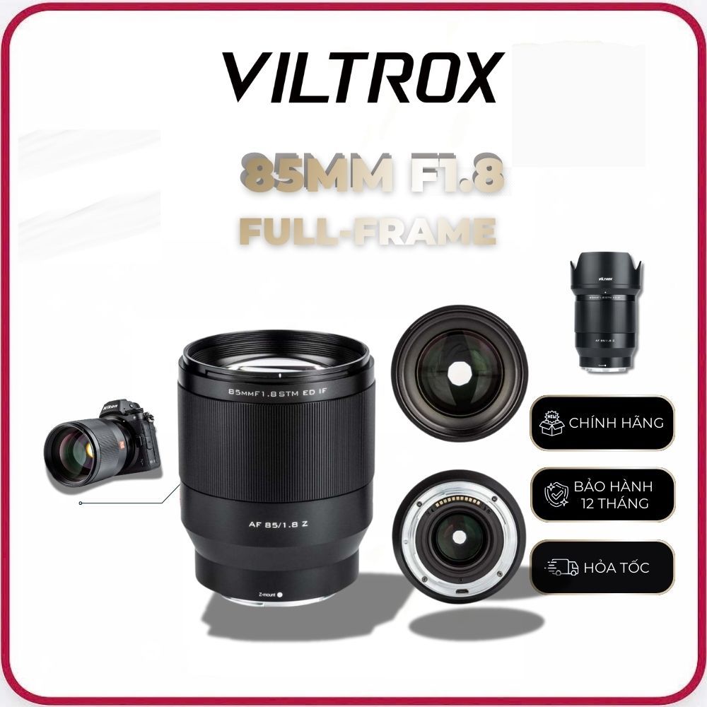 VILTROX AF 85 F1.8 Z - Ống kính VILTROX AF 85 F1.8 Full Frame Z Lens for Nikon Z Camera