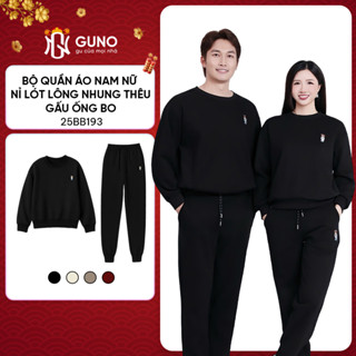 Bộ Quần Áo Nỉ Lót Nhung Nam Nữ GUNO Cổ Tròn Thêu Gấu Kèm Quần Bo Gấu Bộ Nỉ Thu Đông 25BG175 BB193 