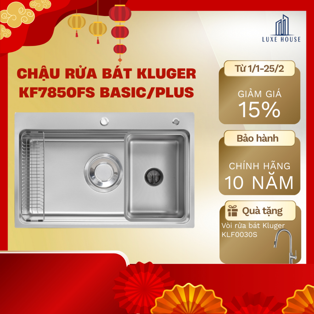 Chậu rửa bát Kluger KF7850FS Basic / Plus - Bảo hành chính hãng tại nhà