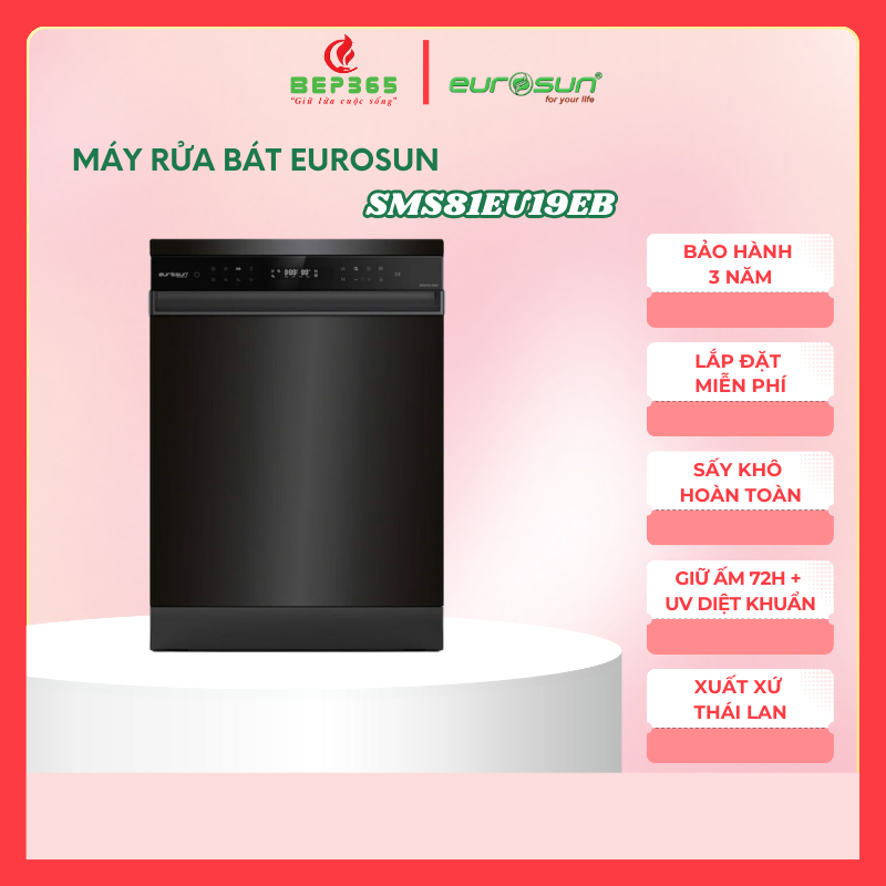 Máy rửa chén Eurosun SMS81EU19EB - Dung tích 14 bộ - Sấy Khô Hoàn Toàn - Bảo hành 3 năm tại nhà