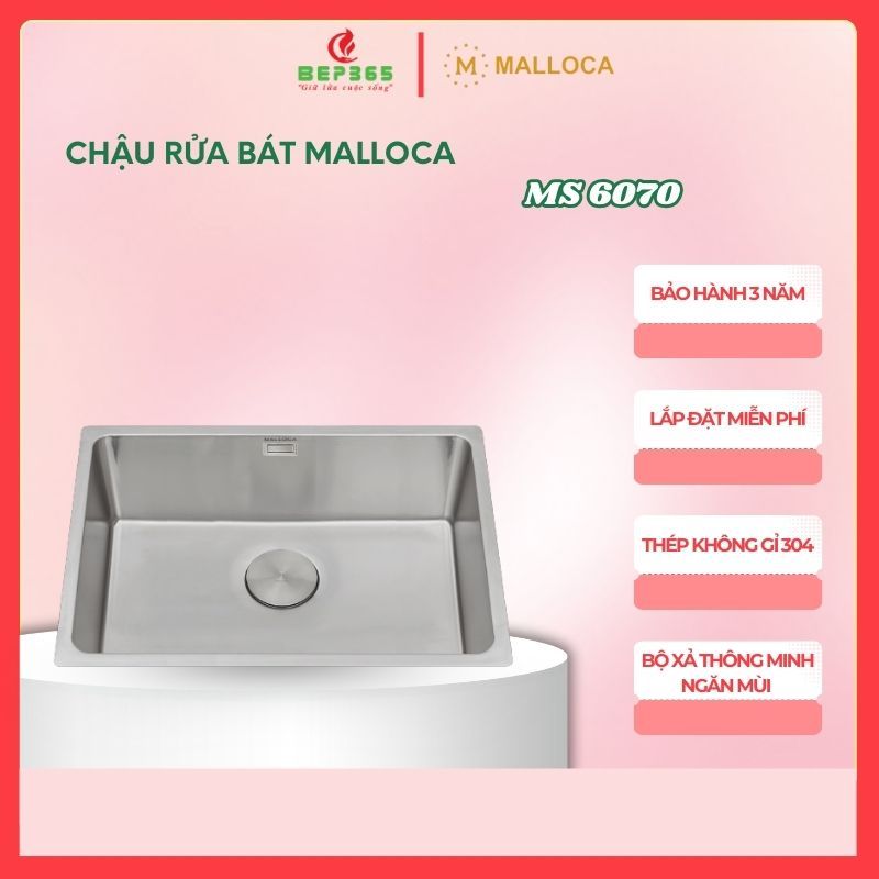 Chậu Rửa Chén Malloca MS 6070 – Thép không gỉ 304 – Lắp Âm/Nổi Sang Trọng – Dễ Vệ Sinh