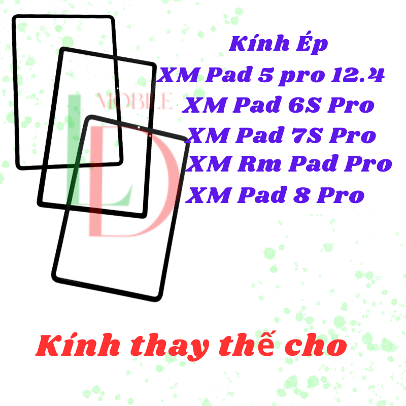 Mặt kính XM RM Pad Pro | XM Pad 5 Pro 12.4/ Pad 6s Pro/ Pad 7s Pro/ Pad 8 Pro | Kính ép thay thế màn