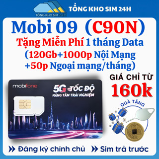Sim Data Mobifone C90N 120Gb/Tháng Đầu 09 - 07 Giá Chỉ Từ 140k Tặng Cước Tháng Đầu, Sim Trả Trước Nghe Gọi [ĐKCC Để SD]