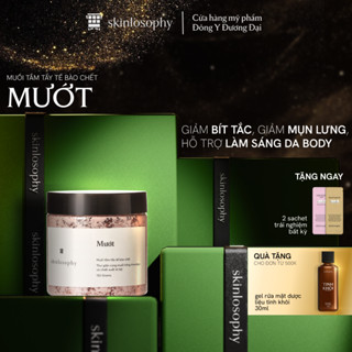  Muối Tắm Tẩy Tế Bào Chết Mướt Skinlosophy Giúp Mềm Mịn Làn Da - 200gr 