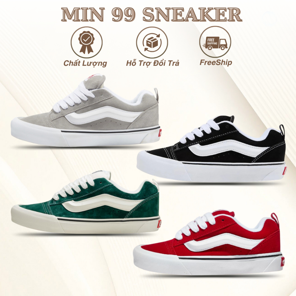 Giày Vans Knu Skool Các Phối Màu Hottrend. Giày Vans Knu Béo Bản Chuẩn Full Box