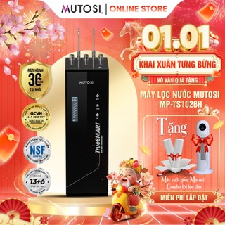  Máy Lọc Nước 4 Chế Độ TruesMART Ion Kiềm Hydrogen Mutosi MP-TS1026H Cảnh Báo Thay Lõi Thông Minh 