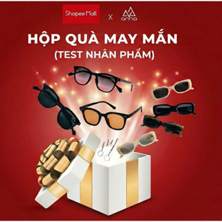  Hộp quà may mắn ANNA  tặng ngẫu nhiên gọng kính trị giá lên tới 500k   