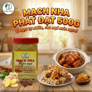  Mạch Nha Phát Đạt 500g - Mạch Nha Vàng Dẻo Thơm Nguyên Liệu Làm Kẹo Nougat Kẹo Lạc Sên Nhân Bánh Trung Thu Luka Food 