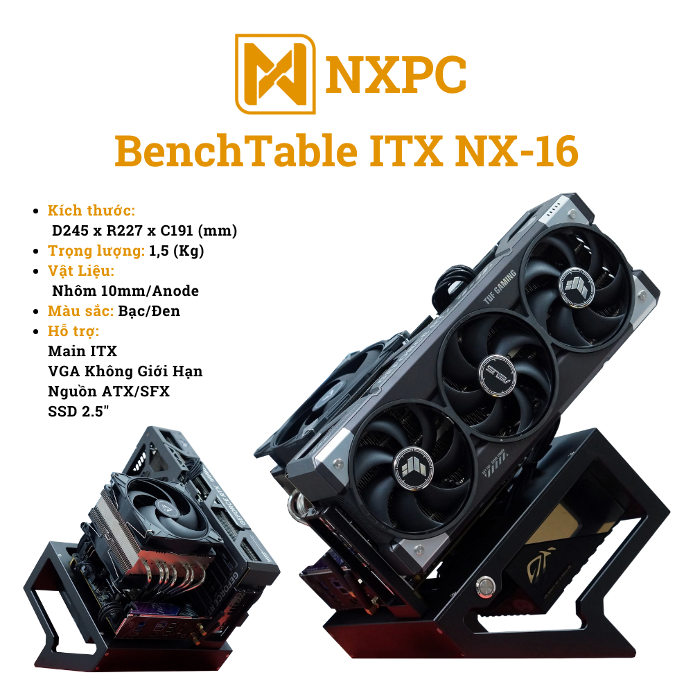 [NXPC] BenchTable ITX NX-16 - Case Máy tính Hỗ Trợ Mainboard ITX - Khung Vỏ Máy Tính Mini OpenAir Nh