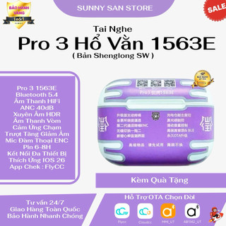    PRO 3 1563E   Tai Nghe Hổ Vằn Pro 3 1563E   Bản SW   ANC 40DB - Âm Thanh Vòm - Pin trâu 8H 