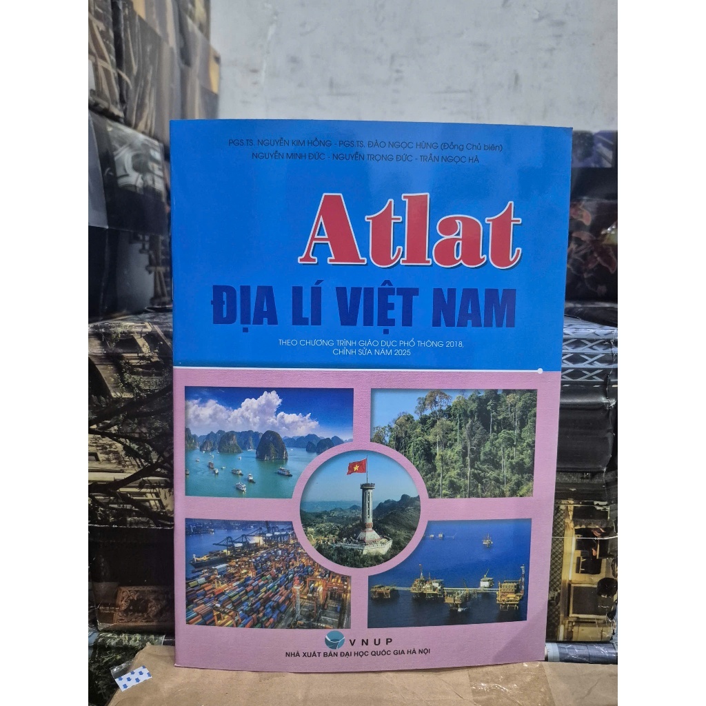 Sách - Atlat Địa Lí Việt Nam ( Theo chương trình giáo dục phổ thông 2018 -Chỉnh sữa 2025)