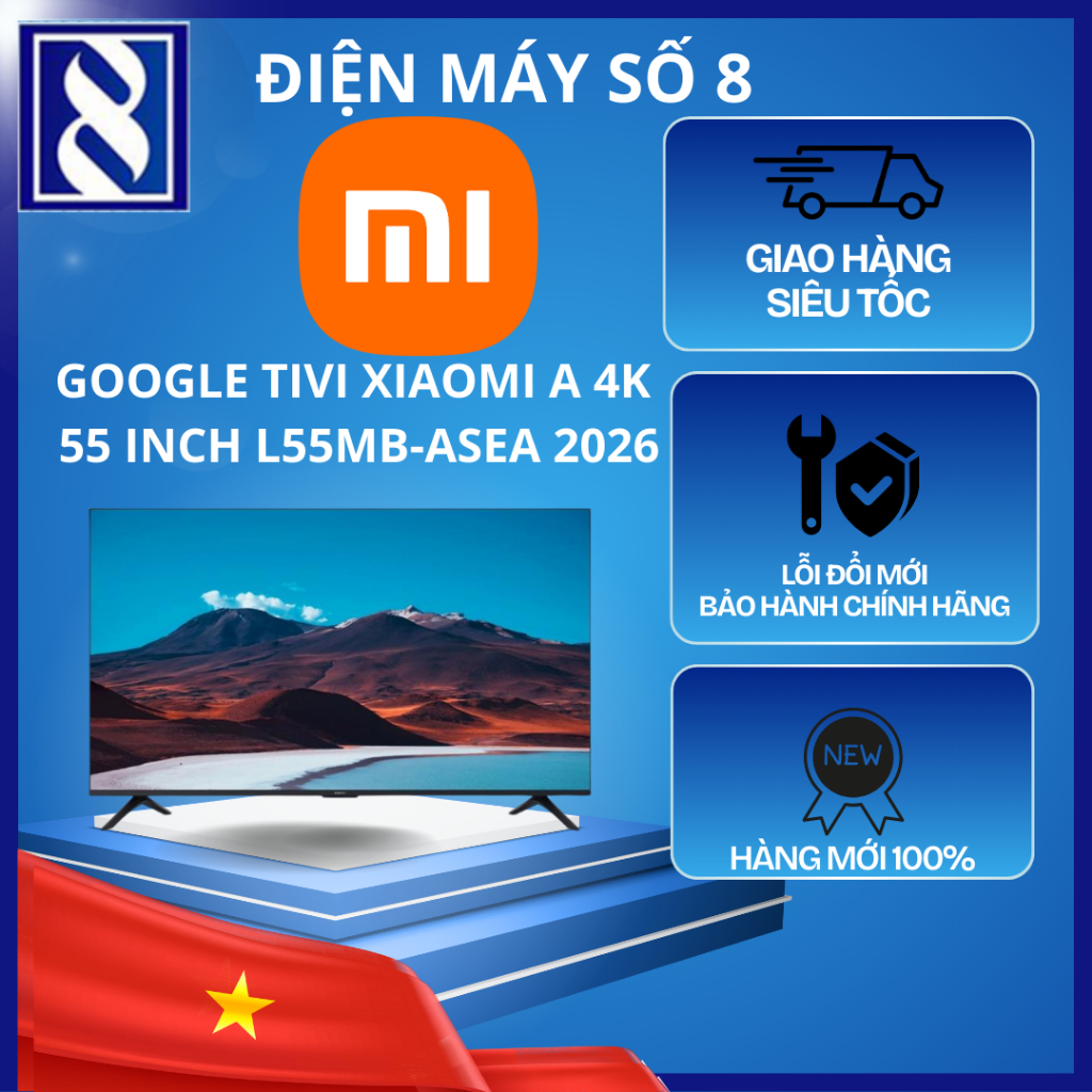 Điện Máy Số 8 | L55MB-ASEA | Google Tivi Xiaomi A 4K 55 inch L55MB-ASEA 2026 - Chính Hãng