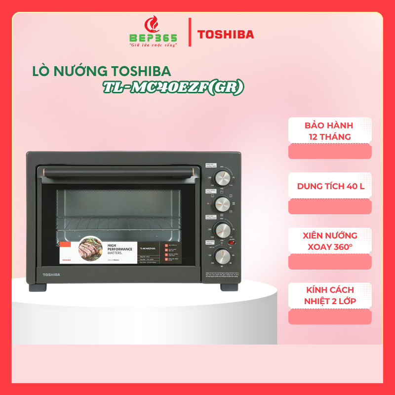 Lò nướng Toshiba TL-MC40EZF(GR) - Dung tích 40L - Kính cách nhiệt 2 lớp - Xiên Nướng xoay 360°