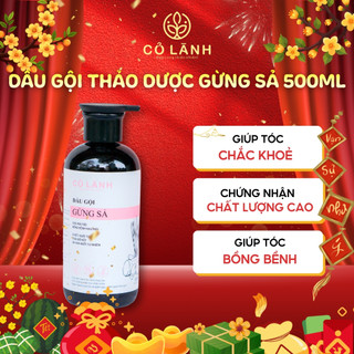 Dầu Gội Thảo Dược Gừng Sả Cỏ Lành 500ml Giúp Tóc Chắc Khoẻ Ngăn Gàu Và Giữ Ấm Da Đầu 