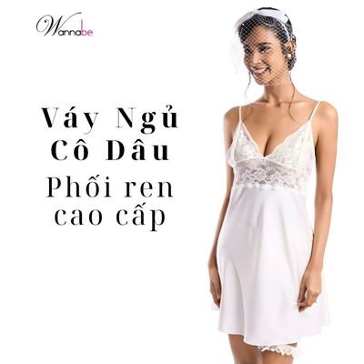 Váy ngủ lụa latin ren 2 dây cổ V sâu WANNABE bridal night dress đêm tân hôn cho cô dâu DNR01