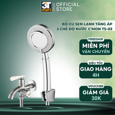 Bộ vòi sen tăng áp 3 chế độ C'MON VIETNAM TS-03 và củ sen lạnh C'MON VIETNAM CSL-01
