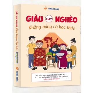 Sách - Giàu Hay Nghèo Không Bằng Có Học Thức