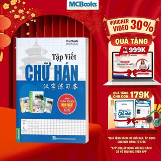 Sách - Tập Viết Chữ Hán (Biên soạn theo GTHN Phiên Bản Mới)