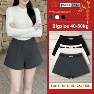  Quần short nữ BIGSIZE quần dạ ép cạp cao có lớp lót trong chất vải dày dặn phong cách Hàn Quốc 690 