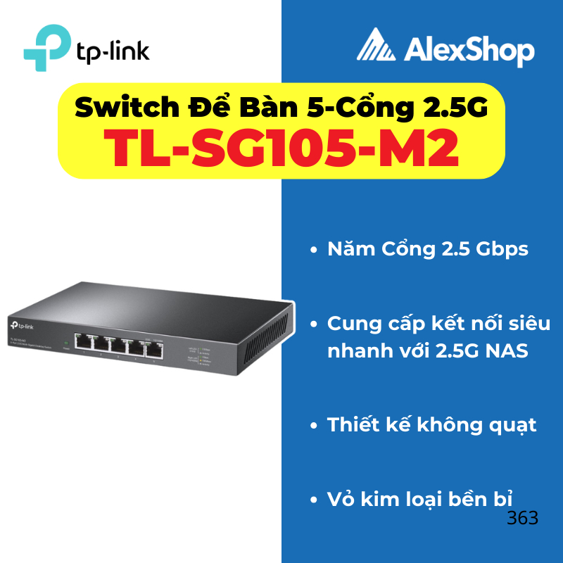[CỔNG 2.5G] TP-Link TL-SG105-M2 / SG108-M2  | Switch Chia Mạng 5 / 8 -Cổng