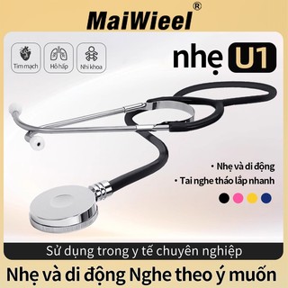 Thương Hiệu MaiWieel Ống Nghe Tim Mạch Chuyên Nghiệp 2 Mặt Siêu Nhạy Âm, Siêu Nhẹ Cho Bác Sĩ Y Tá U1