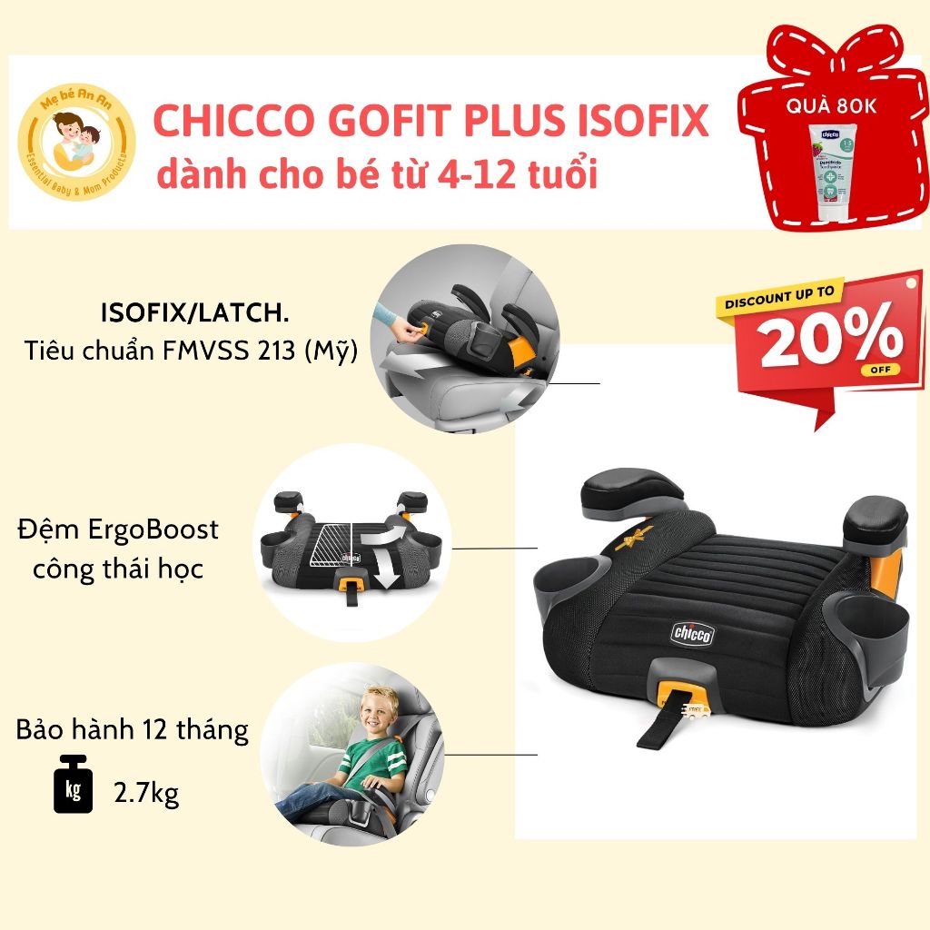 Ghế ngồi ô tô booster cho bé 4 đến 12 tuổi CHICCO gofit plus isofix tiêu chuẩn FMVSS 213 (Mỹ)