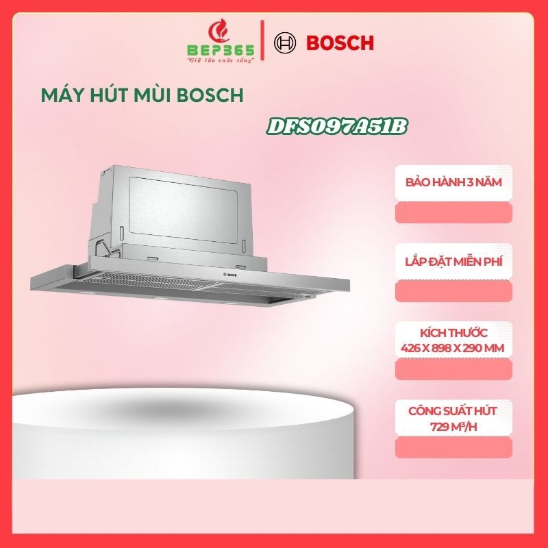 Máy Hút Mùi Bosch DFS097A51B – 4 Cấp Độ Hút Tăng Cường Booster – Bộ Lọc Mỡ Nhiều Lớp – Nhập Khẩu Đức