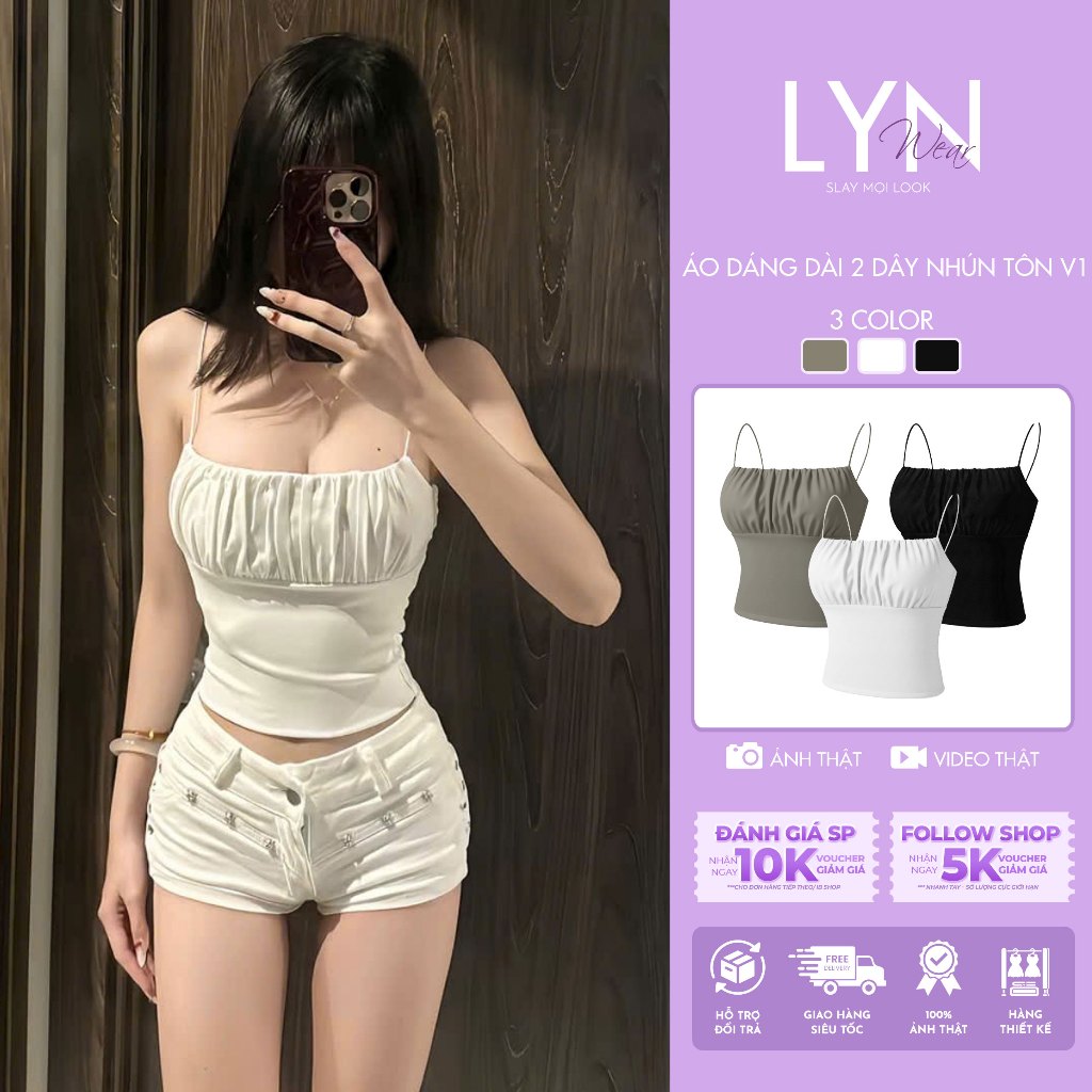 | LYN WEAR | Áo 2 dây sợi bún nhún tôn V1 dáng dài ngang rốn, thun rip trung mềm mịn mát – giữ form