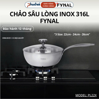 Chảo Inox Sâu Lòng Fynal PL222 Chính Hãng, Chảo Inox 316L Chống Oxy Hóa Chống Dính Nano An Toàn - Điện Máy Phúc Hải