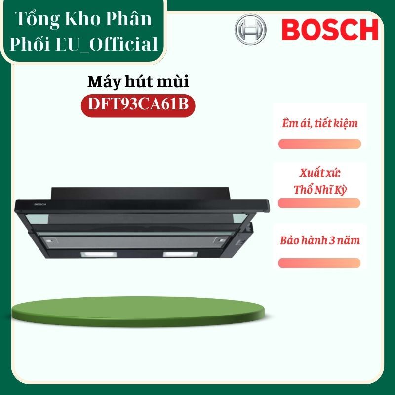 MÁY HÚT MÙI BOSCH DFT93CA61B SERIE 2 KÍCH THƯỚC 90 CM