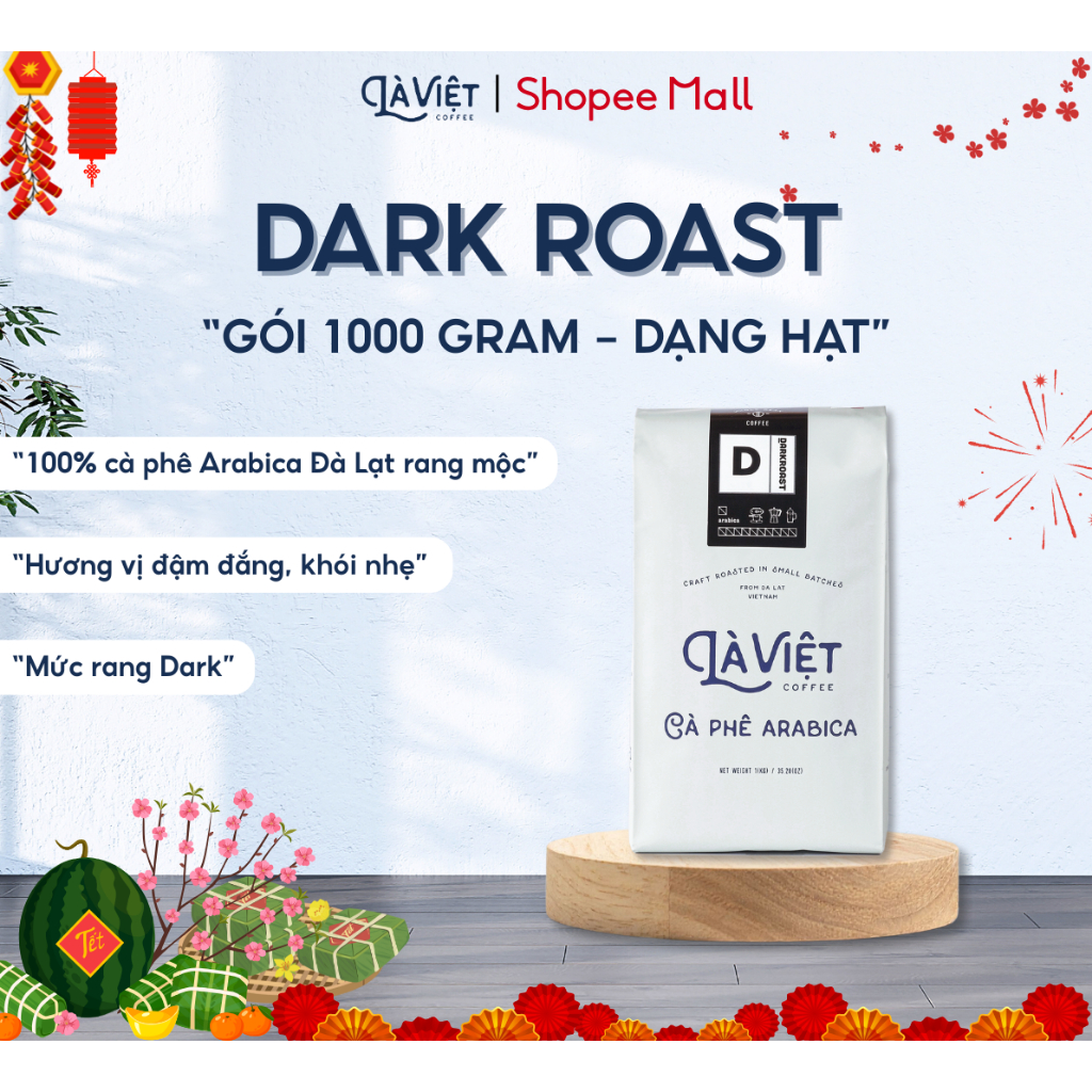 Cà Phê Nguyên Hạt LÀ VIỆT Dark Roast 100% Arabica 1kg Vị Đậm Mạnh