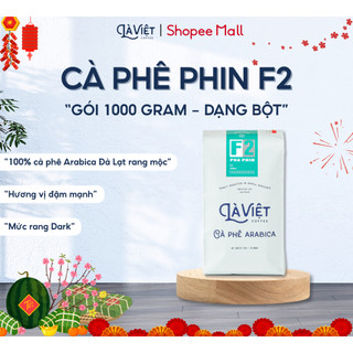  Cà Phê Bột LÀ VIỆT Pha Phin F2 100% Arabica 1kg Vị Đậm Mạnh 