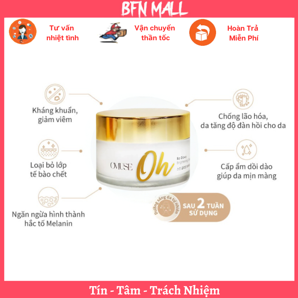 Kem dưỡng OMUSE Oh So Glowy Brightening Cream 50ml Dưỡng Trắng Và Dưỡng Ẩm Chuyên Sâu [ Nhập Khẩu Ch