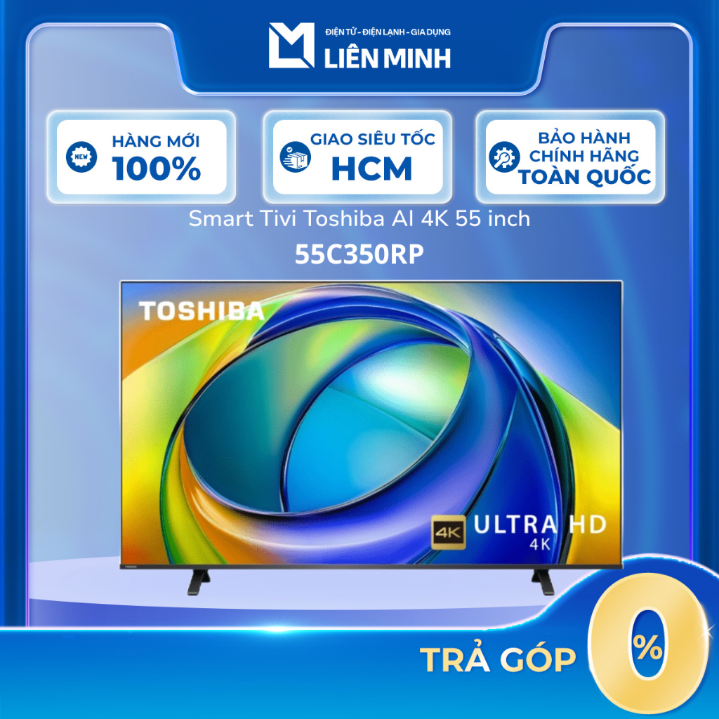 55C350RP [55 Inch] 50C350RP [50 Inch] 43C350RP [43 Inch] - Smart Tivi Toshiba AI 4K - Có Điều Khiển 
