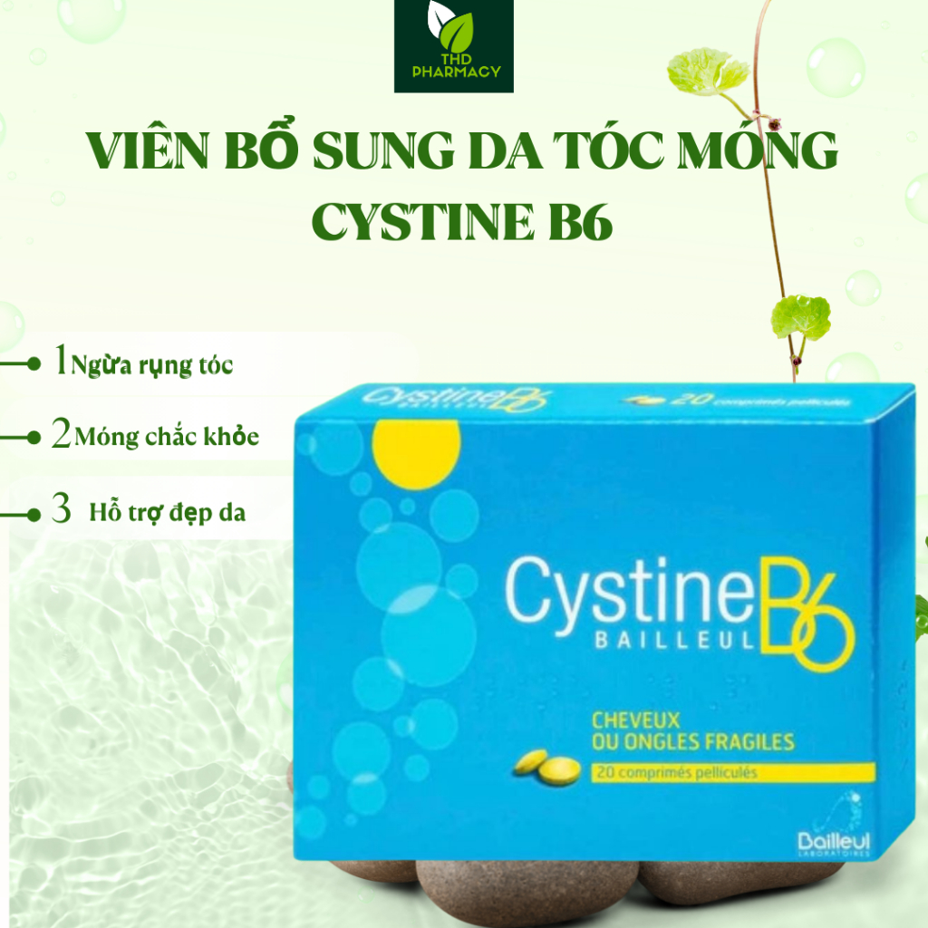 Viên uống hỗ trợ da tóc móng Cystine B6  Bailleul- Hỗ trợ mọc tóc chắc khỏe, loạn dưỡng móng đẹp da