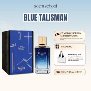  5 10 20 30ml | Blue Talisman | Nước Hoa UNISEX | SCENT.SCHOOL PERFUME 