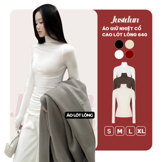   BẢN MỚI LÓT LÔNG DÀY VÀ ẤM HƠN  Áo Thun Nữ Ôm Body JUSTDUN 640 -Cotton Lông Mịn Cao Cấp Cổ Cao 