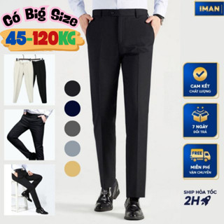   45~120Kg Quần Tây Nam Công Sở  Cao Cấp  Quần Âu Nam Hàn Quốc Vải Chéo 79 Cao Cấp Co Dãn Chống Nhăn Xù - iMan Store 
