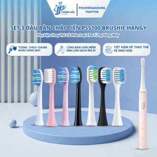 Set 3 Đầu Bàn Chải Điện PSS100 Brushie Hangy Phụ Kiện Thay Thế Có Phân Loại Cho Từng Dòng Máy