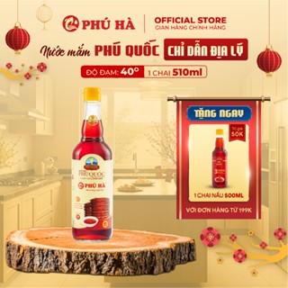  Nước Mắm Phú Quốc Cao Cấp 40 Độ Đạm Chai Thuỷ Tinh 510ml 100% Nguyên Chất Ủ Chượp Truyền Thống - Chỉ Dẫn Địa Lý Phú Hà 