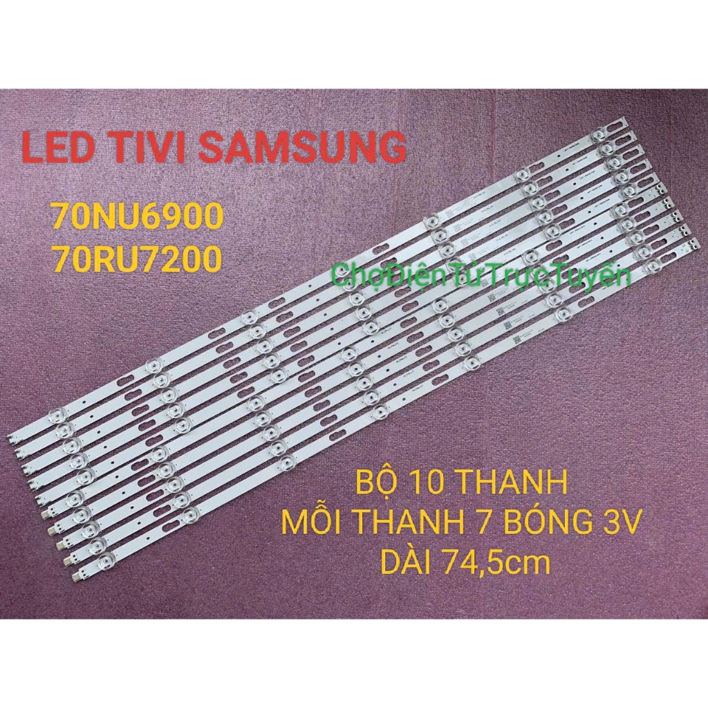 LED TIVI SASUNG UN70NU6900F 70NU6900 70RU7200 MỚI 100% BỘ 10 THANH MỖI THANH 7 BÓNG 3V DÀI 74,5cm